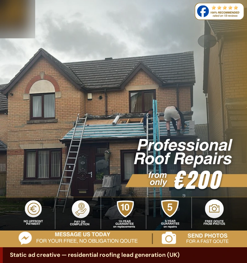 Static roofing lead-generation ad creative (UK); company details blurred.